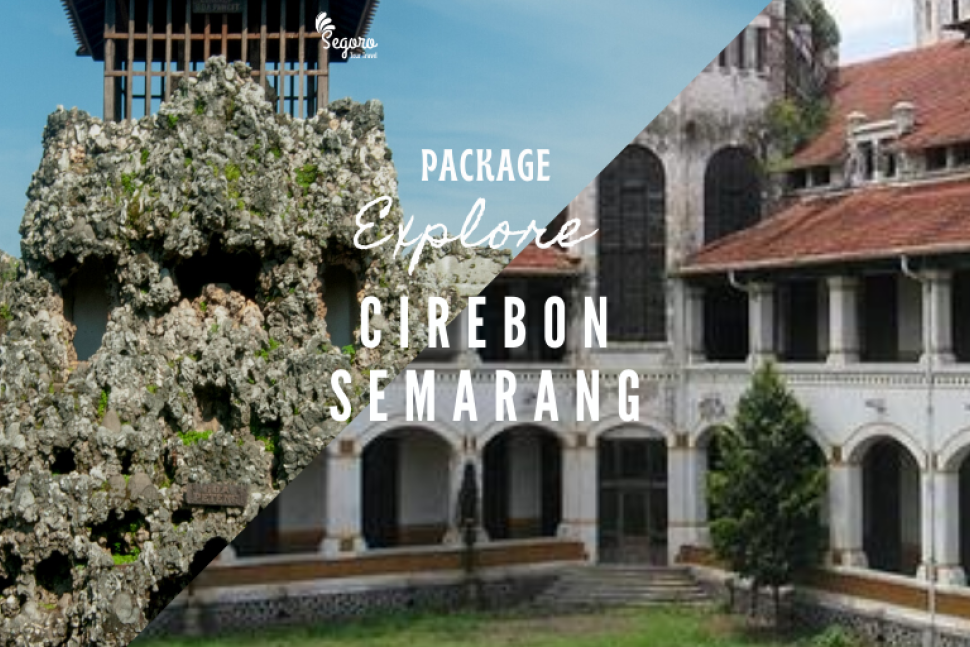 2 Days Explore CirebonSemarang